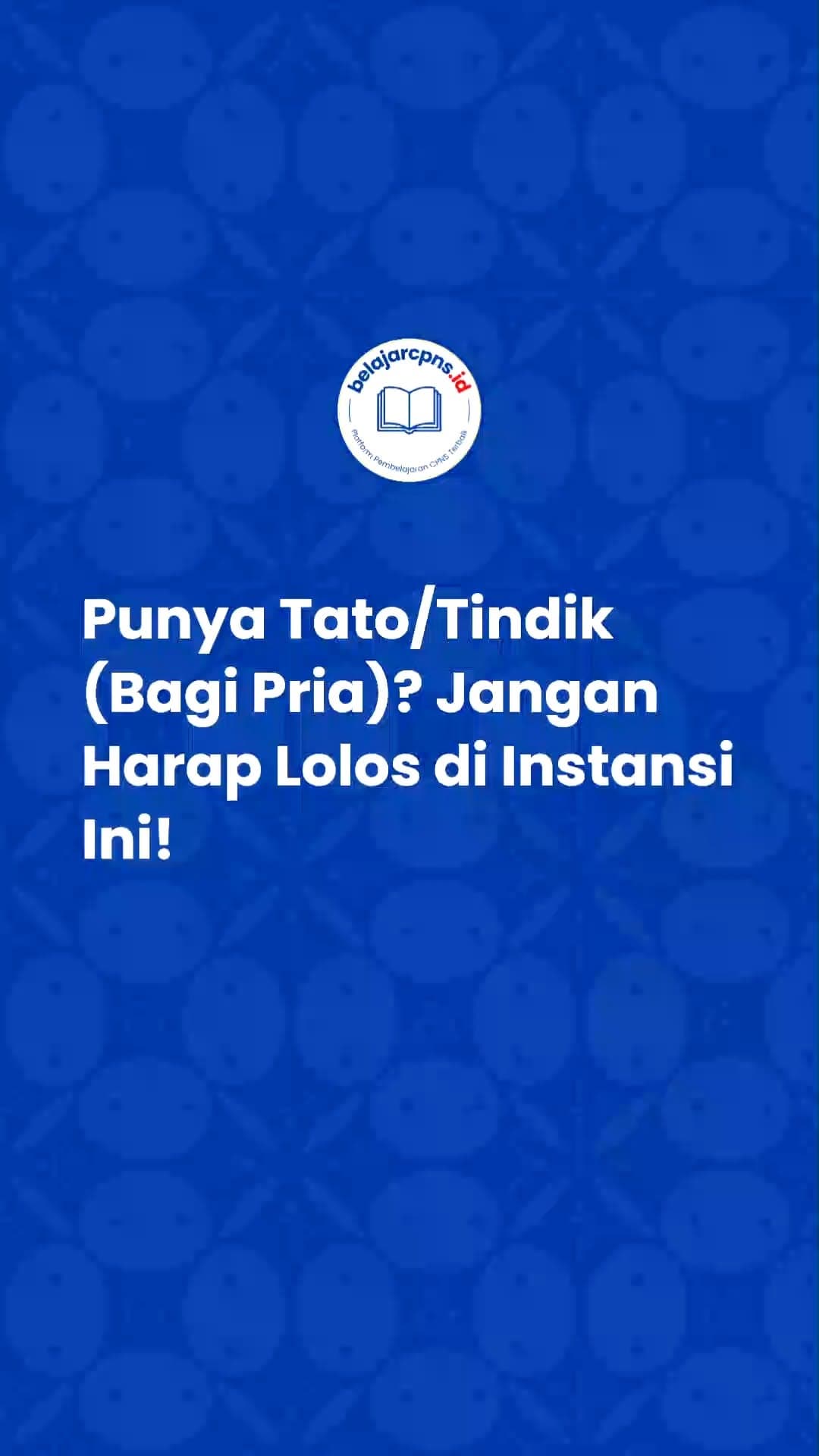 Tato dan Tindik Bisa Bikin Gugur Seleksi CPNS? Ini Aturan dan Pengecualiannya