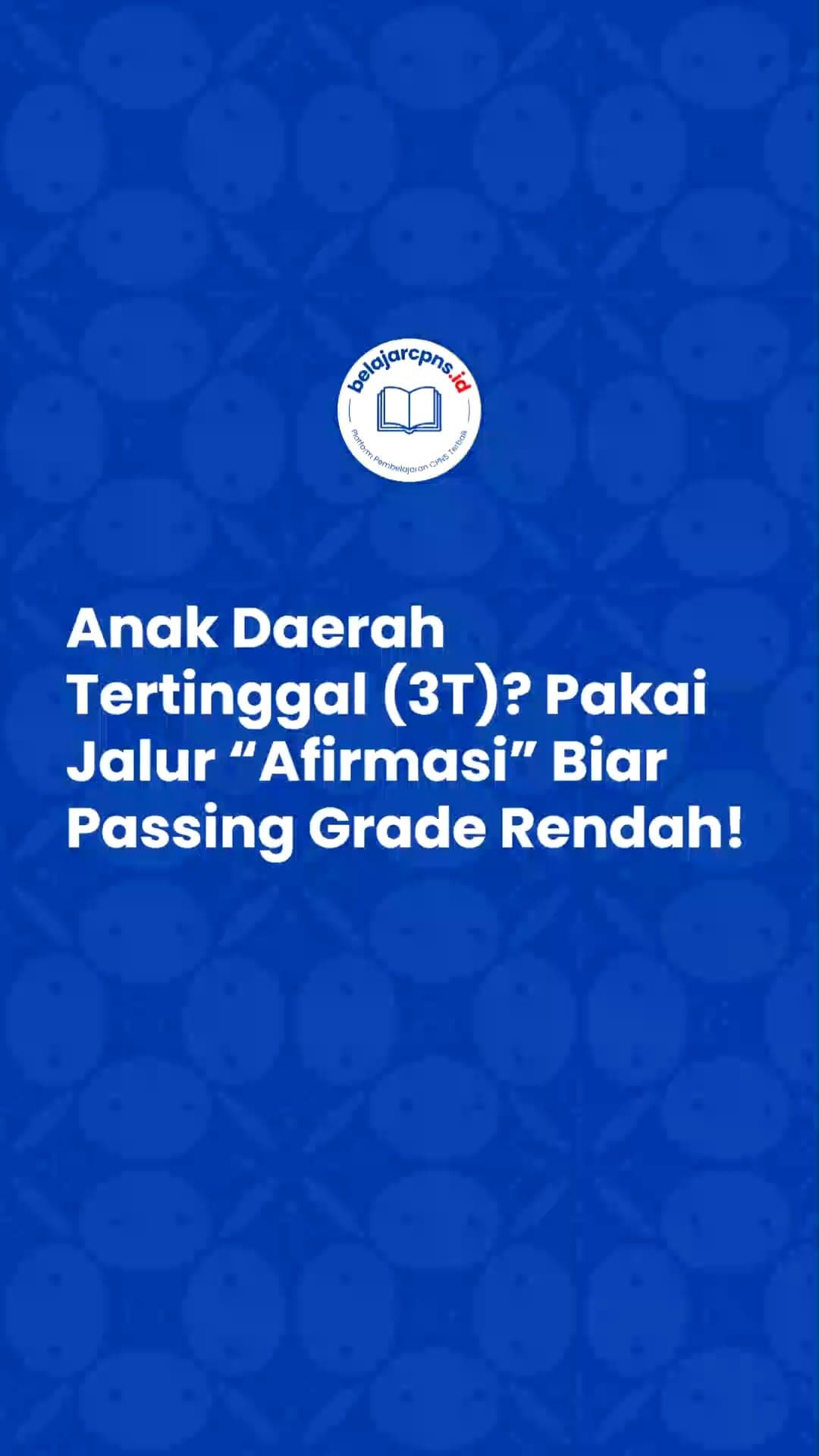 Formasi Khusus Daerah 3T: Syarat Nilai Lebih Rendah dari Jalur Umum (Perpres 63/2020)