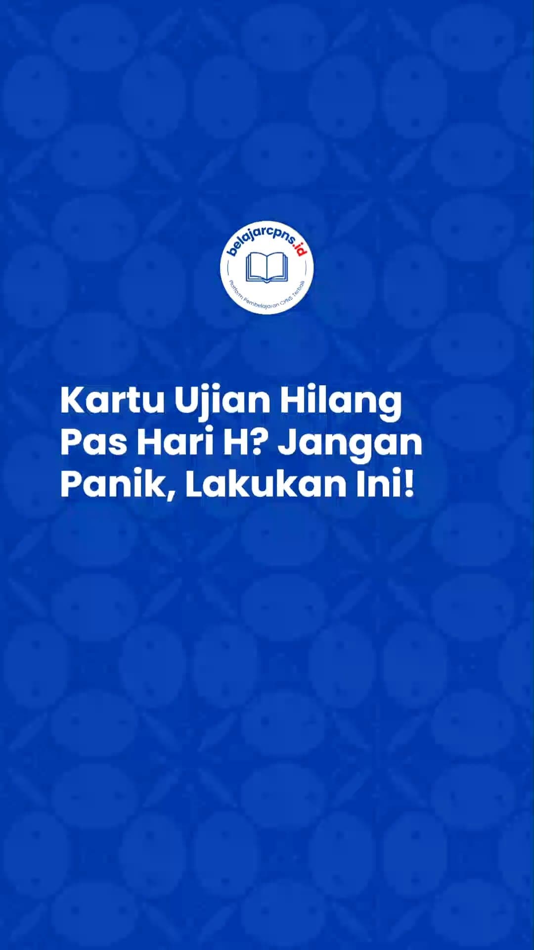 Kartu Ujian CPNS Hilang Saat Hari H? Ini Langkah Darurat 5 Menit